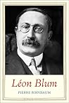 Léon Blum: Prime Minister, Socialist, Zionist (Jewish Lives)