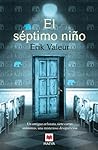 El séptimo niño by Erik Valeur