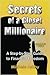 Secrets of a Closet Millionaire: A Step-by-Step Guide to Financial Freedom