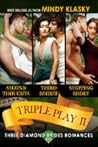 Triple Play II: A Diamond Brides Series Boxed Set (The Diamond Brides, #4-6)