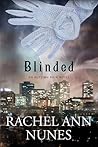 Blinded by Rachel Ann Nunes