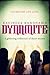 Dynamite: Adventure. Life. ...