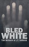 Bled White