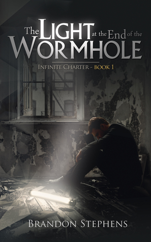 The Light at the End of the Wormhole (Infinite Charter, #1)