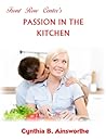Front Row Center's Passion in the Kitchen by Cynthia B. Ainsworthe