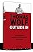 Thomas Wolf - Outside In: Die Autobiografie des bekanntesten Bankräubers Deutschlands