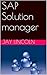 SAP Solution manager