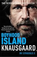 Boyhood Island (My Struggle Book 3)