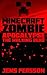 Minecraft Zombie Apocalypse by Jens Persson