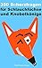 350 Scherzfragen für Schlaufüchse und Knobelkönige (Kindle Unlimited Fun Deutsch) (German Edition)