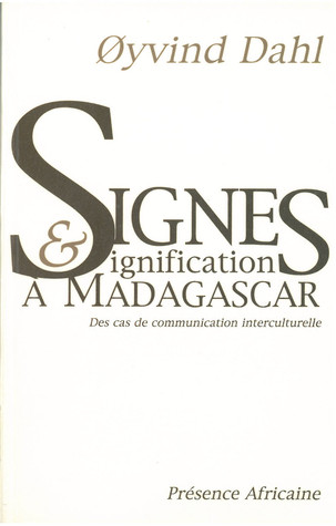Signes et significations à Madagascar. Des cas de communication interculturelle