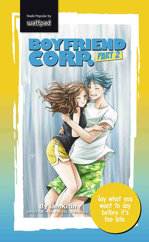 Boyfriend Corp. Part 2