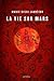 La Vie sur Mars