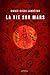 La Vie sur Mars by Marie-Sissi Labrèche