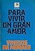 Para vivir un gran amor