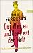 Der Westen und der Rest der Welt. Die Geschichte vom Wettstreit der Kulturen