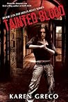 Tainted Blood (Hell's Belle, #2)