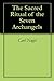 The Sacred Ritual of the Seven Archangels