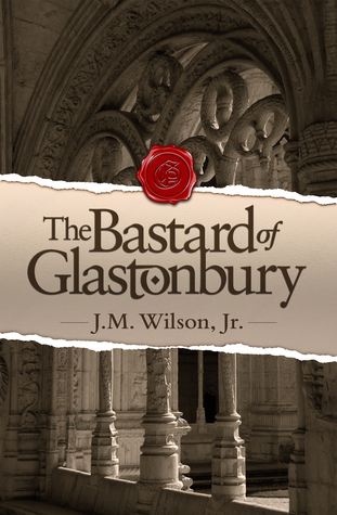 The Bastard of Glastonbury (ebook)