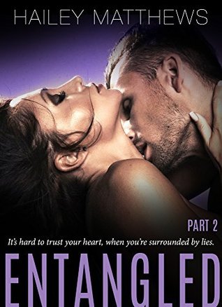 Entangled: Part Two (Kindle Edition)