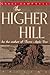The Higher Hill