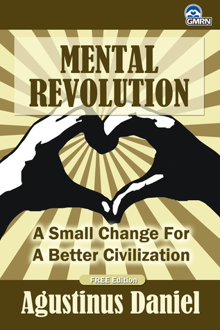 MENTAL REVOLUTION - A Small Change For A Better Civilization