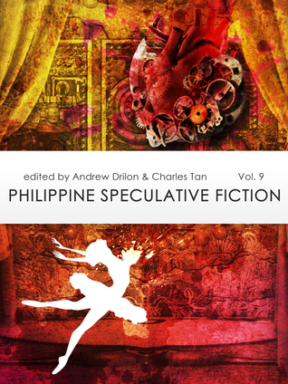 Philippine Speculative Fiction Volume 9