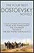 The Four Best Dostoevsky Novels