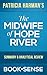 The Midwife of Hope River: by Patricia Harman | Summary & Analysis