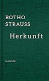 Herkunft by Botho Strauß Herkunft by Botho Strauß