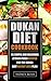 Dukan Diet Cookbook by Sydney Rush