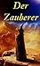Der Zauberer by Wolf Awert