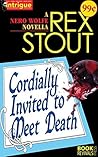 Cordially Invited to Meet Death - A Nero Wolfe Novella by Rex Stout