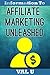Affiliate Marketing Unleashed