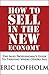 How To Sell In The New Economy