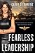 Fearless Leadership by Carey D. Lohrenz