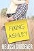 Fixing Ashley: A Novella
