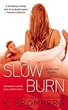 Slow Burn