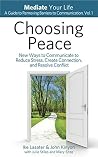 Choosing Peace by Ike Lasater
