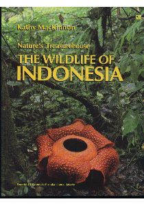 The wildlife of Indonesia: Nature's treasurehouse (Hardcover)