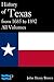 History of Texas from 1685 to 1892 All Volumes