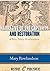 Narrative of the Captivity and Restoration of Mrs. Mary Rowlandson