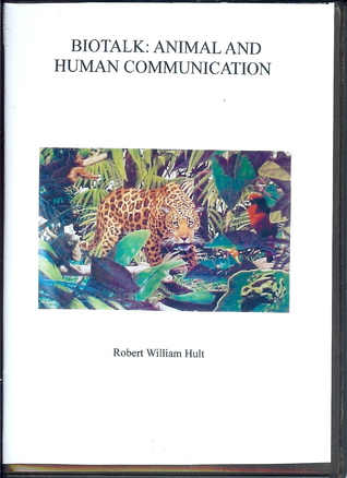 BIOTALK: BEHAVIOR AND COMMUNICATION
