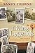 Living Legends: True Tales ...