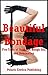 Beautiful Bondage: Five Tales of Bondage, Rough Sex, and Domination