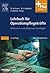 Lehrbuch für Operationspflegekräfte: Medizinische und pflegerische Grundlagen (PFLEGE - Fachbuch - Urban & Fischer Verlag) (German Edition)