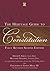 The Heritage Guide to the Constitution by David F. Forte