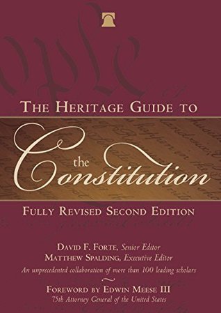 The Heritage Guide to the Constitution (Kindle Edition)