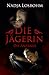 Die Jägerin (Die Anfänge, #1)