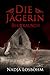 Die Jaegerin - Blutrausch